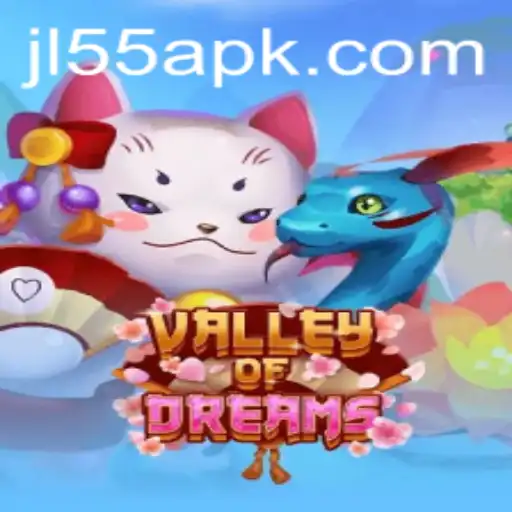 Exploring the Exciting World of ValleyofDreams: A Journey Through JL55.COM's Latest Release